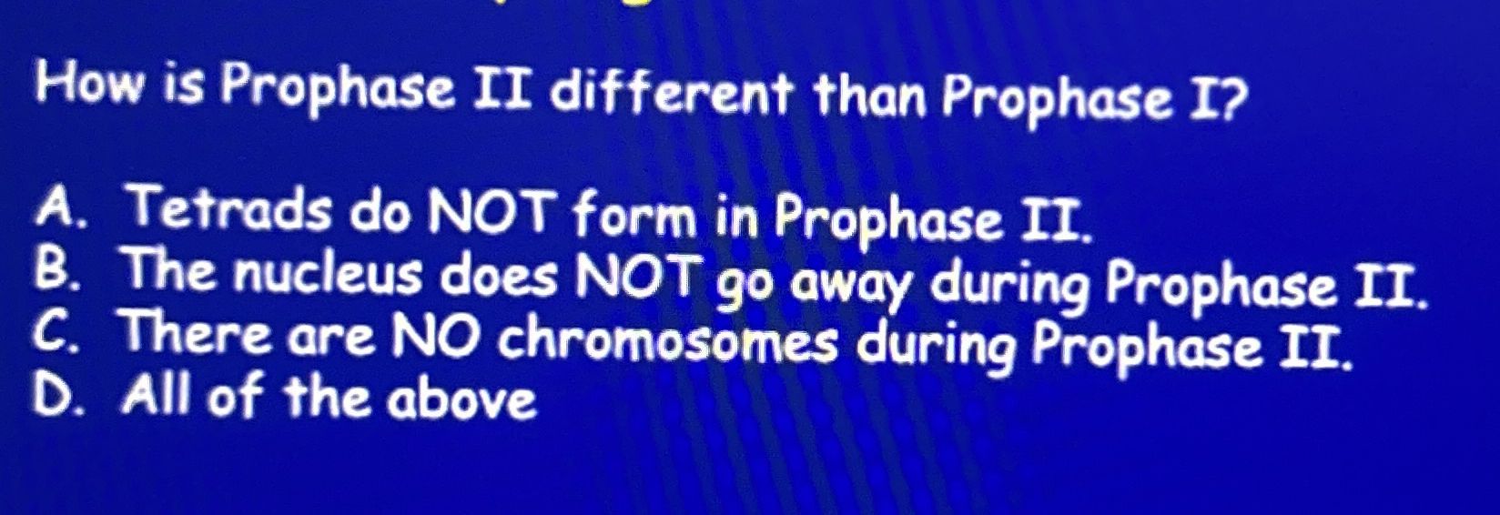 Solved How is Prophase II different than Prophase I?A. | Chegg.com
