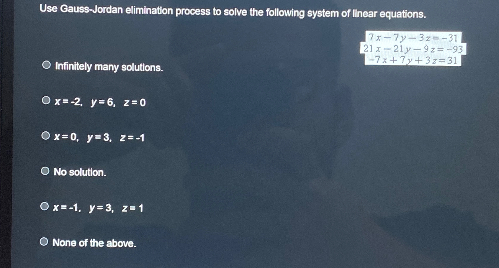 Solved Use Gauss-Jordan Elimination Process To Solve The | Chegg.com