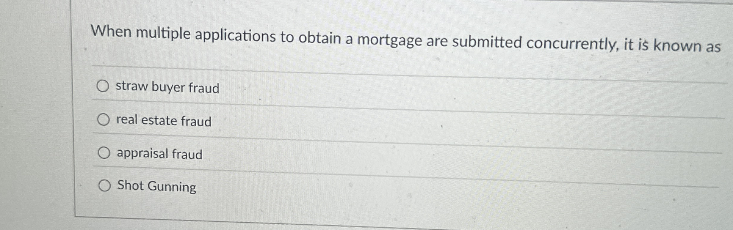 Solved When multiple applications to obtain a mortgage are