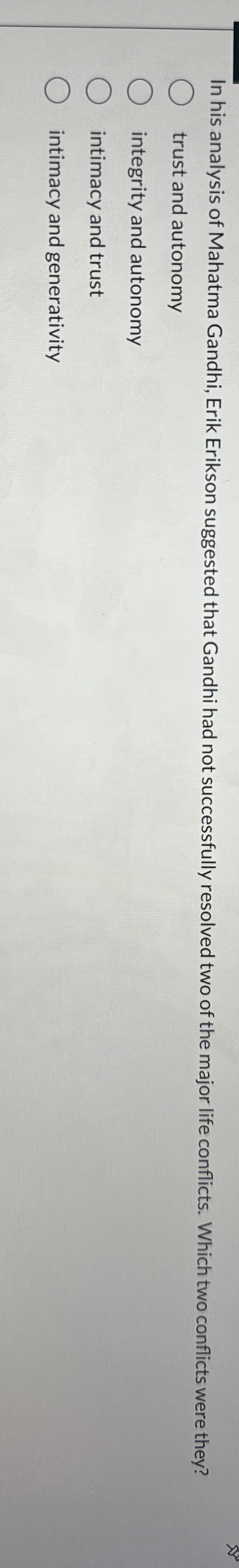 Solved In his analysis of Mahatma Gandhi, Erik Erikson