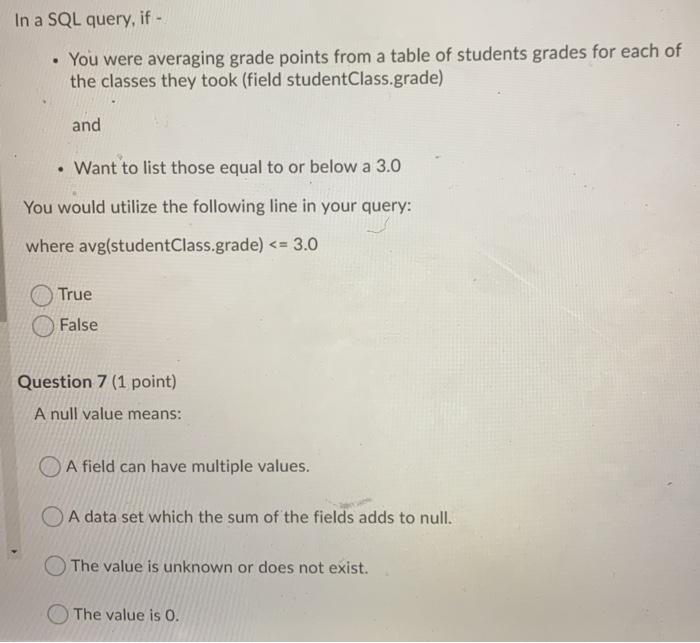 Solved In a SQL query, if - . You were averaging grade | Chegg.com
