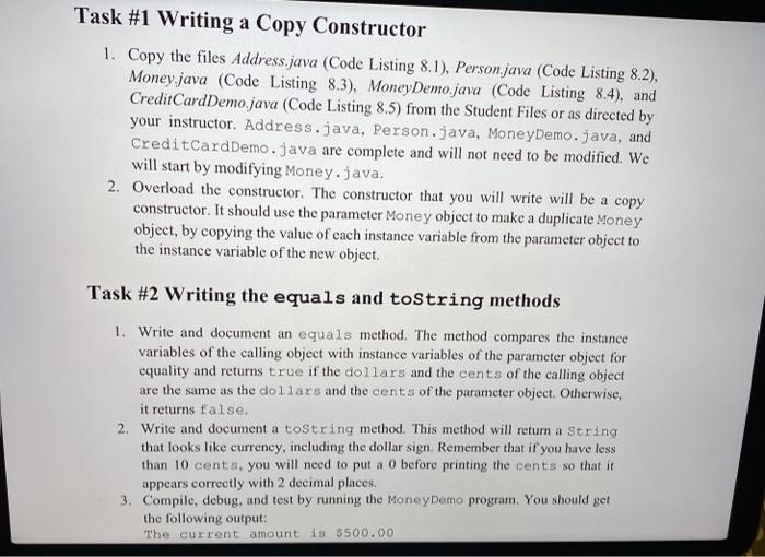 Solved Task #1 Writing a Copy Constructor 1. Copy the | Chegg.com