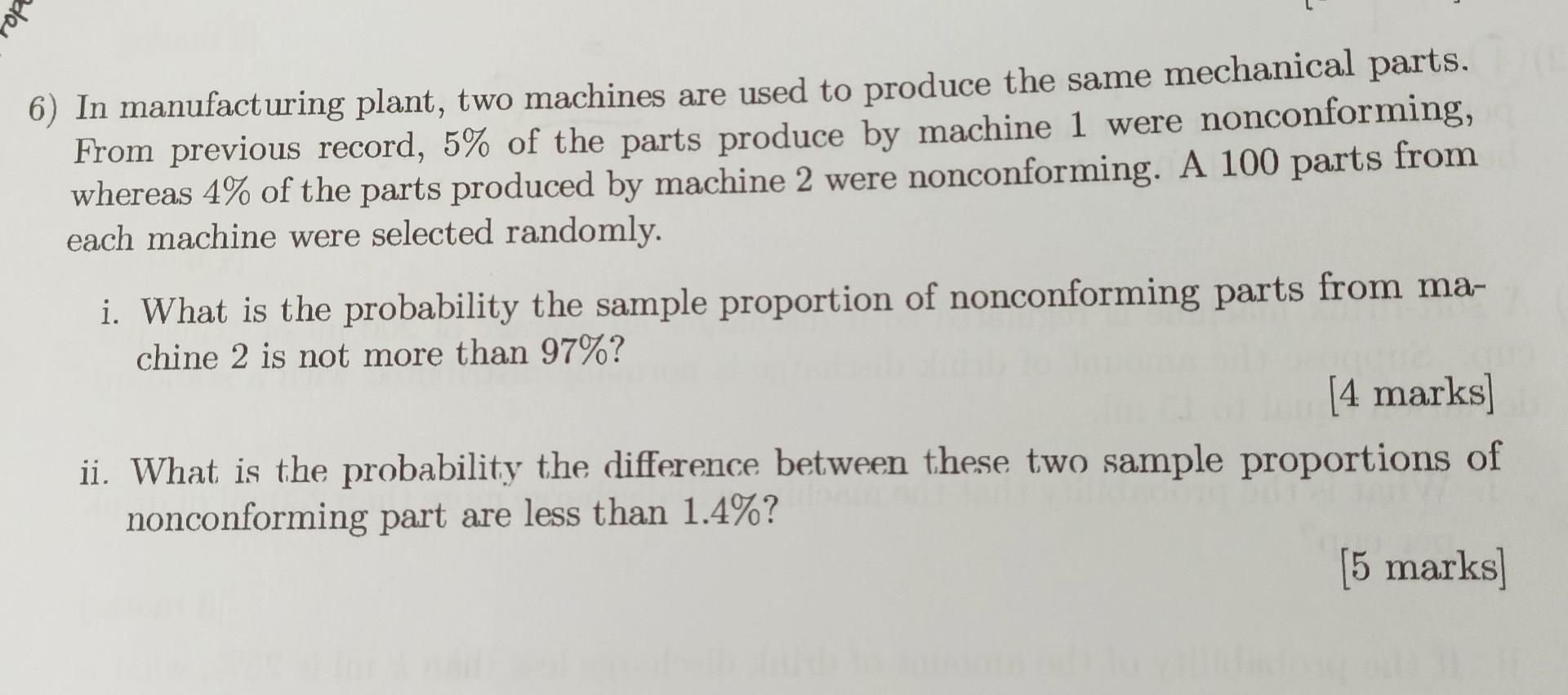 Solved 6 In Manufacturing Plant Two Machines Are Used To Chegg Solved 6 In Manufacturing Plant Two Machines Are Used To Chegg