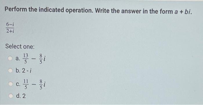 Solved Perform the indicated operation. Write the answer in | Chegg.com