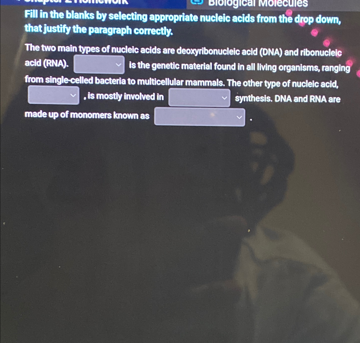 Solved Fill in the blanks by selecting appropriate nucleic