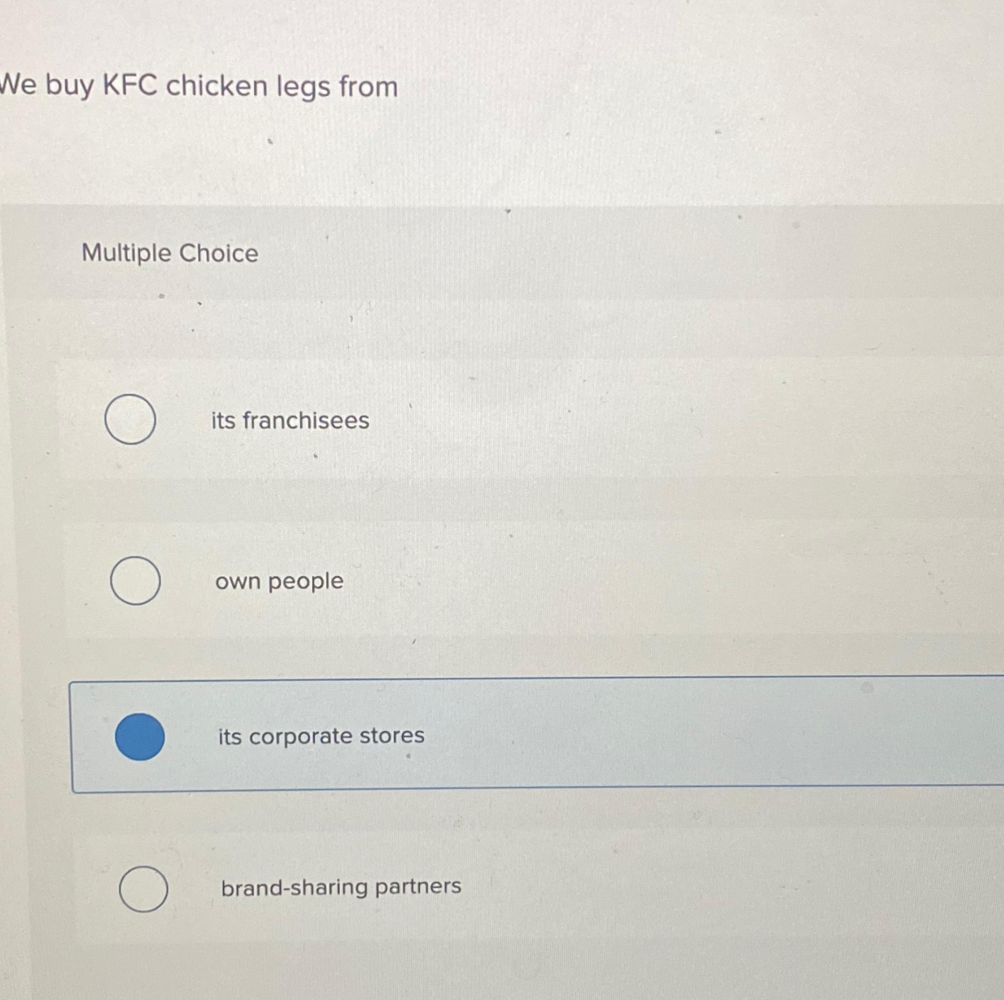 Solved Ne buy KFC chicken legs fromMultiple Choiceits