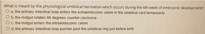 Solved What is meant by the physiological umbilical | Chegg.com