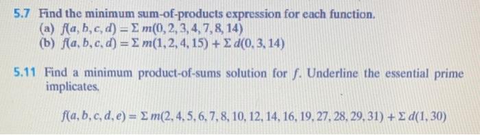 Solved 5.7 Find the minimum sum-of-products expression for | Chegg.com