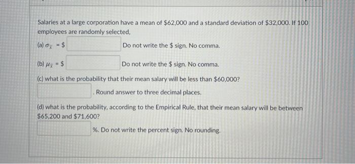 Solved Salaries at a large corporation have a mean of | Chegg.com