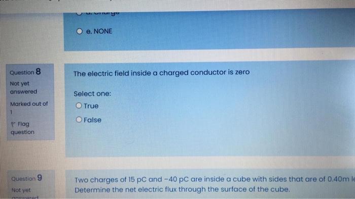 Solved My e. NONE Question 8 The electric field inside a | Chegg.com