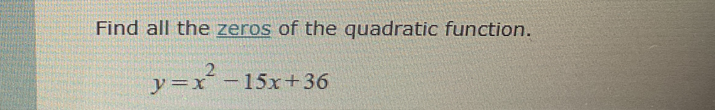 find the zeros of the quadratic function y 6x2 x 35