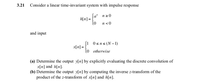 Solved Consider a linear time-invariant system with impulse | Chegg.com