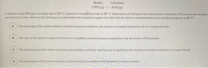 Solved Brown Colorlesss 2 NO,(9) N20 (9) A sample of pure | Chegg.com