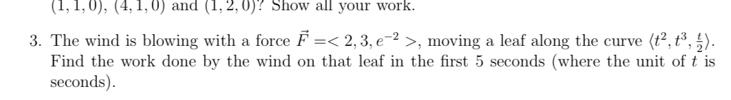 Solved The wind is blowing with a force ), ﻿moving a leaf | Chegg.com