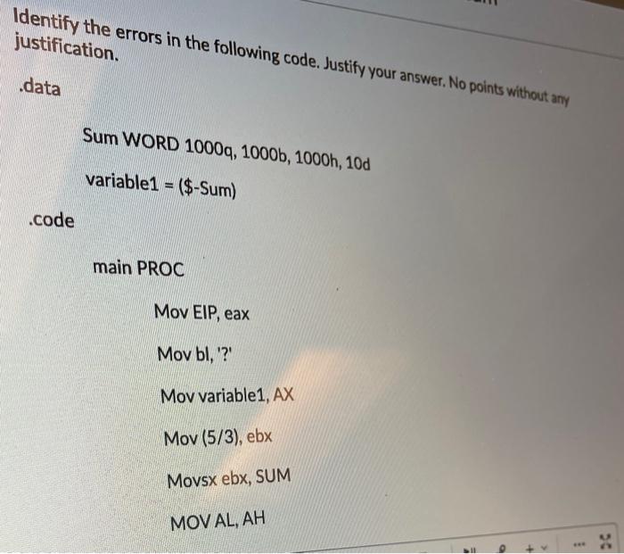 Solved Identify the errors in the following code. Justify | Chegg.com