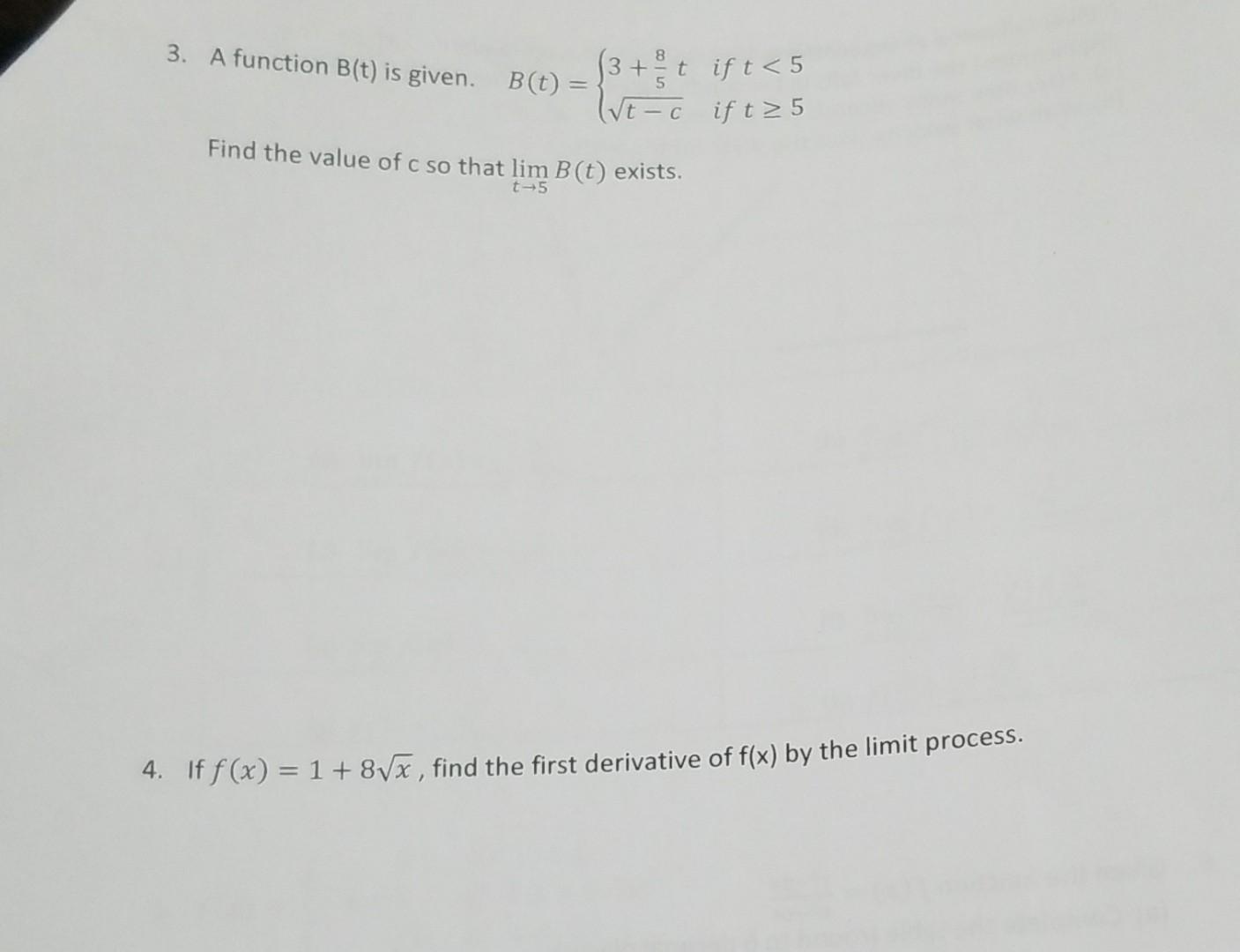 Solved 3. A Function B(t) Is Given. B(t)={3+58tt−c If T