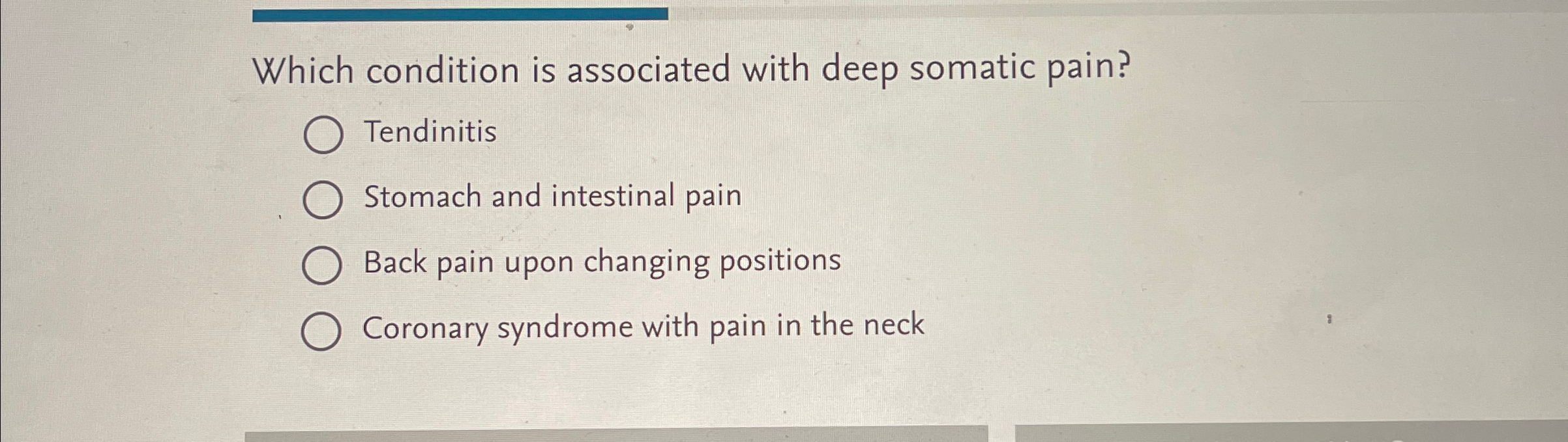 Solved Which condition is associated with deep somatic | Chegg.com