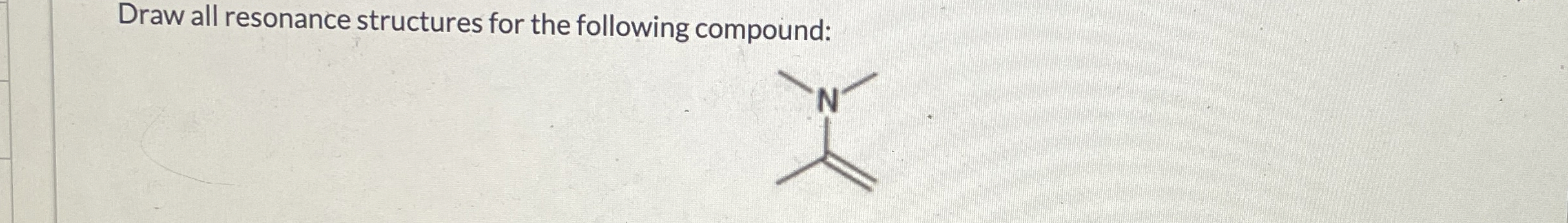 Solved Draw all resonance structures for the following | Chegg.com