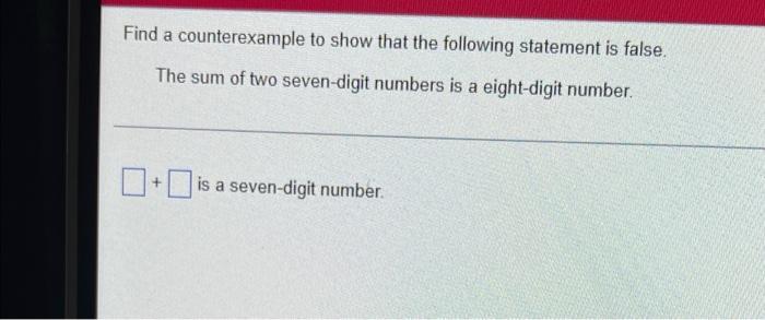 Solved Find a counterexample to show that the following | Chegg.com