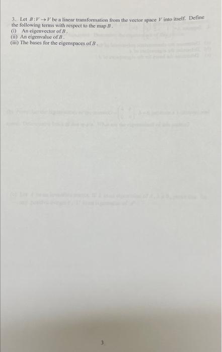 Solved 3. Let B:V be a linear transformation from the vector | Chegg.com