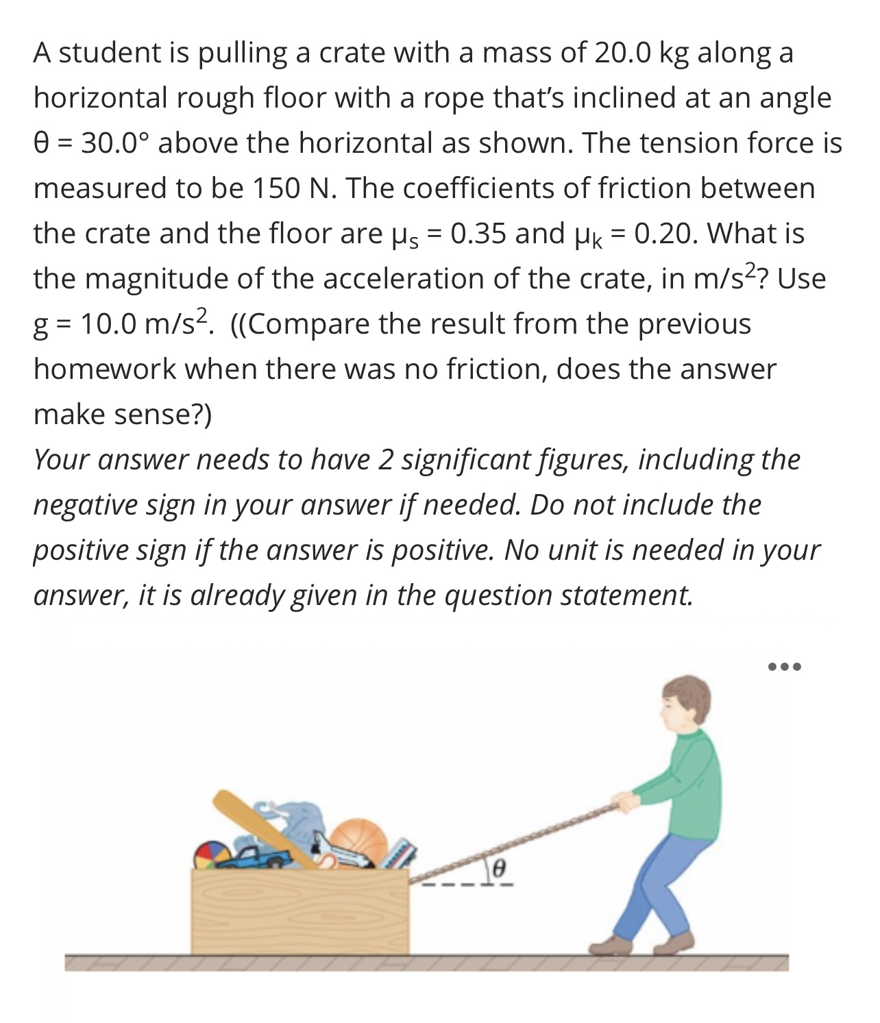Solved A student is pulling a crate with a mass of 20.0 ﻿kg | Chegg.com