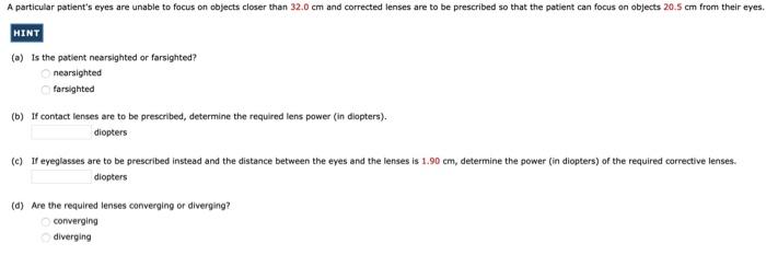 Solved A particular patient's eyes are unable to focus on | Chegg.com