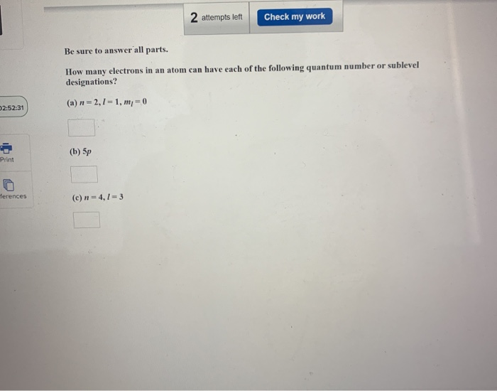 Solved 2 Attempts Left Check My Work Be Sure To Answer All | Chegg.com