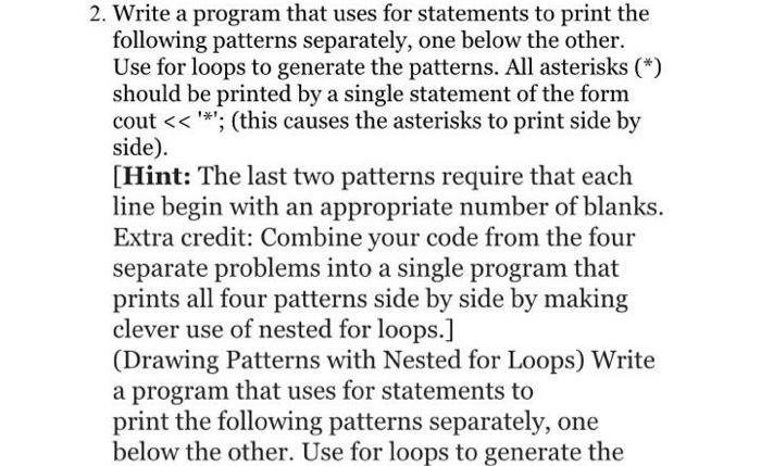 Solved 2. Write a program that uses for statements to print | Chegg.com