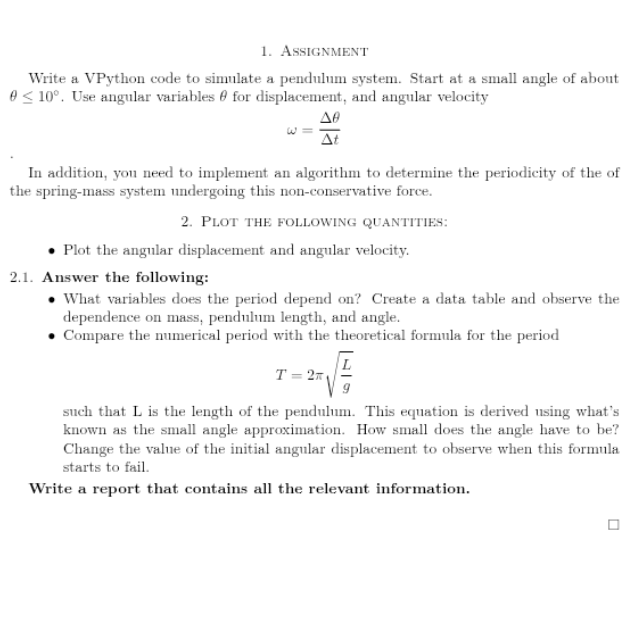 Solved AssignmentWrite a VPython code to simulate a pendulum | Chegg.com