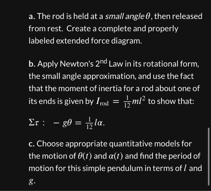 Solved 1. A Simple Pendulum Using a Rod Make sure you have | Chegg.com