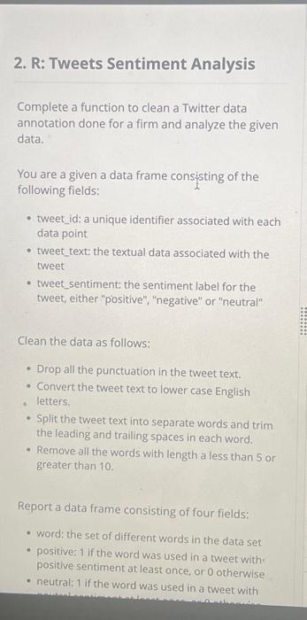 Solved 2. R: Tweets Sentiment Analysis Complete a function | Chegg.com