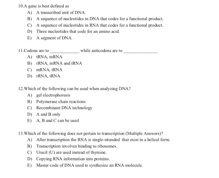 Solved 10.A gene is best defined as A) A transcribed unit of | Chegg.com