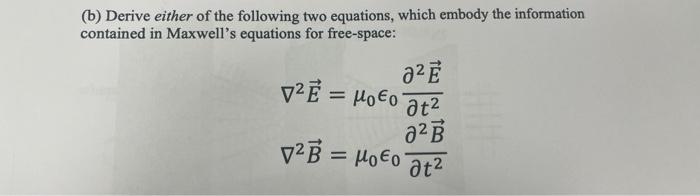 Solved (b) Derive Either Of The Following Two Equations, | Chegg.com