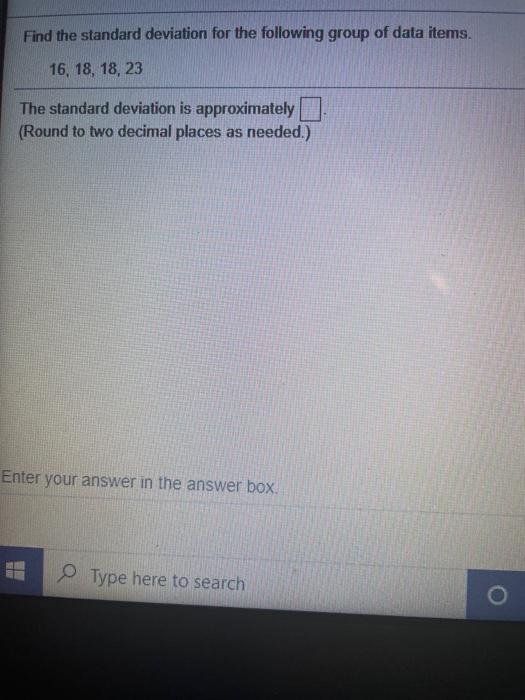 Solved Find the standard deviation for the following group | Chegg.com