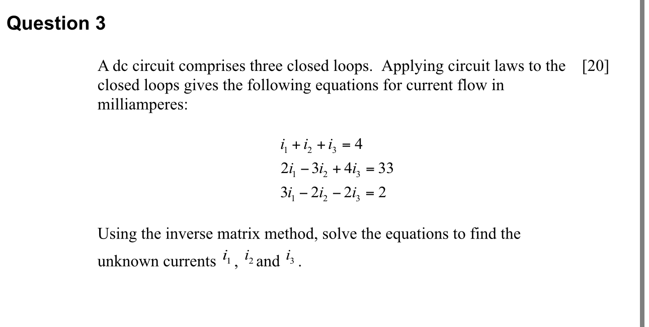 Solved Question 3A dc circuit comprises three closed loops. | Chegg.com