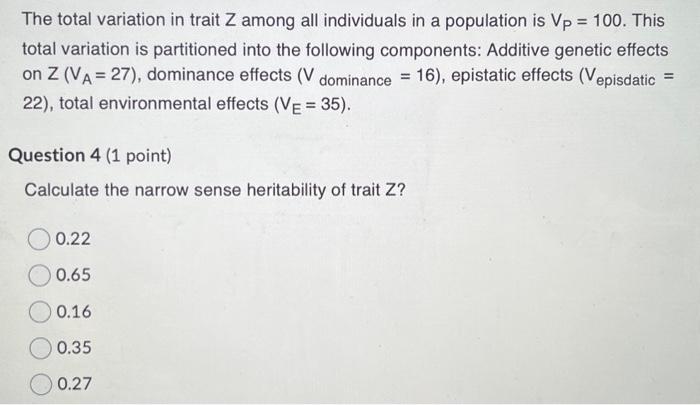 Solved The total variation in trait Z among all individuals | Chegg.com