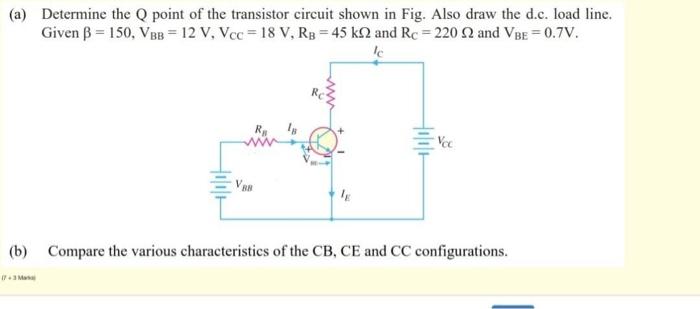 Solved (a) Determine the point of the transistor circuit | Chegg.com