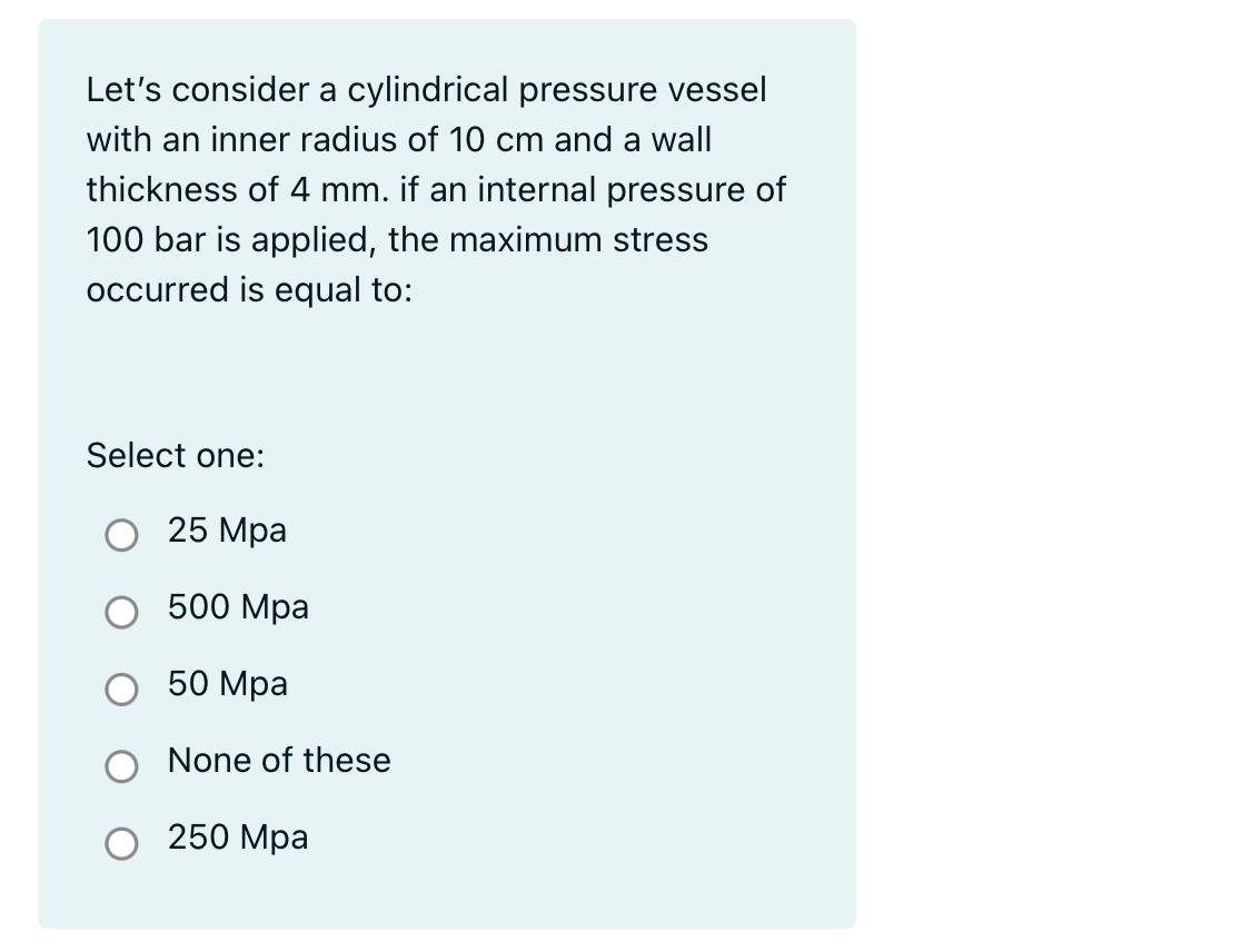 Solved Let's consider a cylindrical pressure vessel with an | Chegg.com
