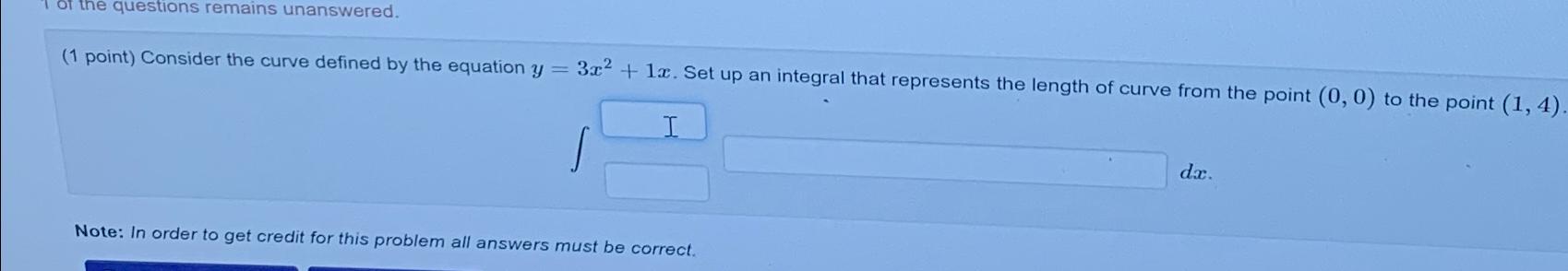 Solved of the questions remains unanswered.(1 ﻿point) | Chegg.com