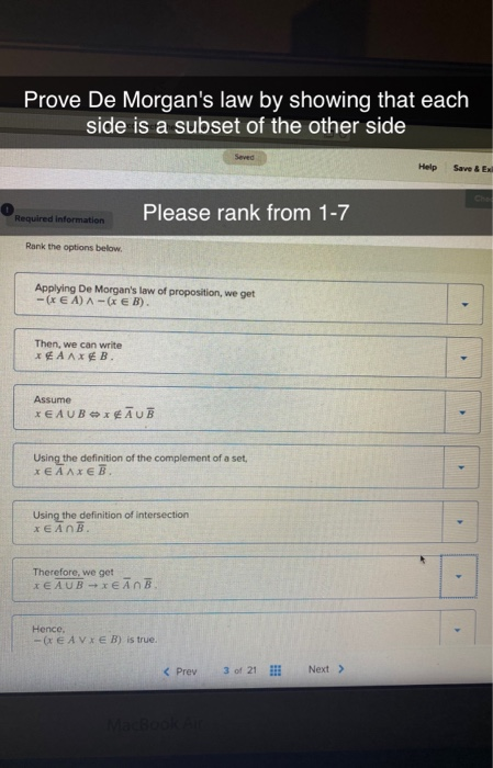 Solved Prove De Morgan's law by showing that each side is a | Chegg.com