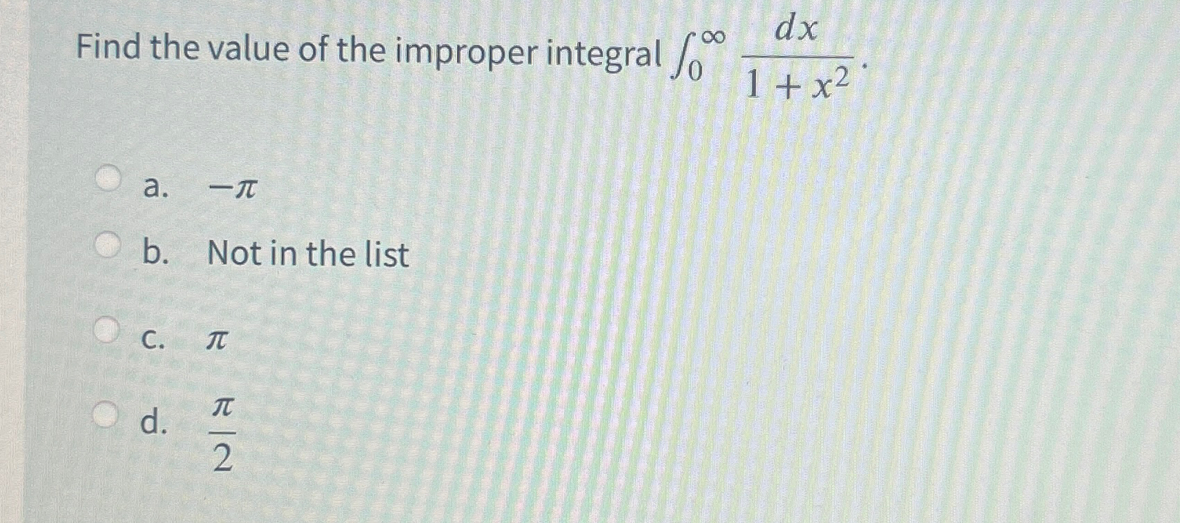 Solved Find the value of the improper integral | Chegg.com