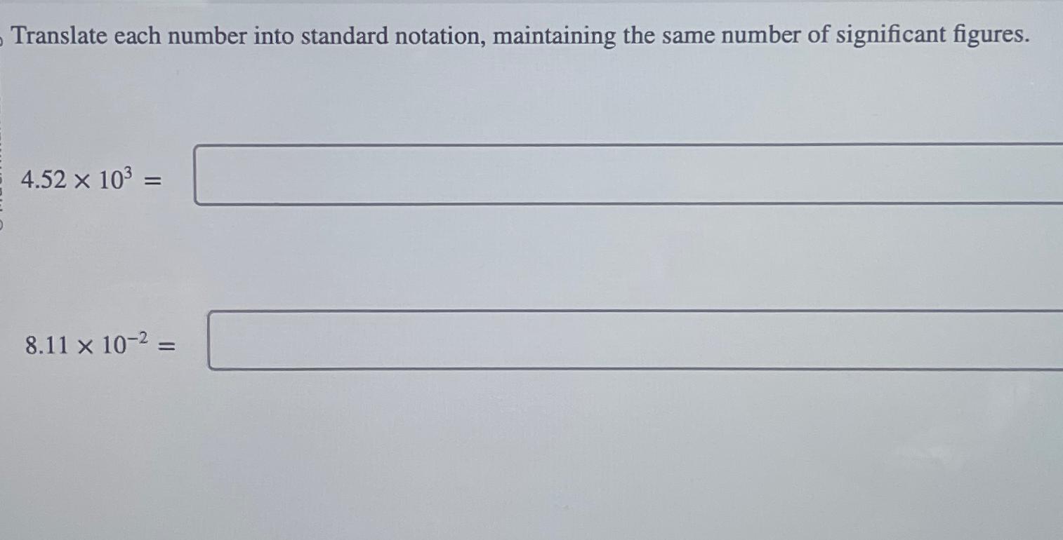 Solved Translate each number into standard notation, | Chegg.com