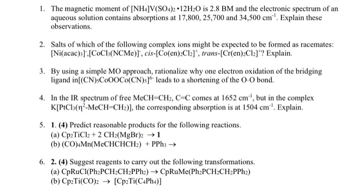 Solved 1. The magnetic moment of [NH4]V(SO4)2 12H20 is 2.8 | Chegg.com