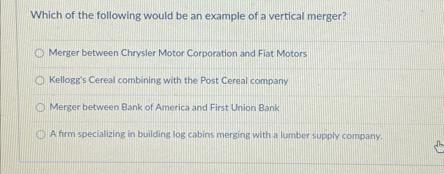 Solved Which of the following would be an example of a | Chegg.com