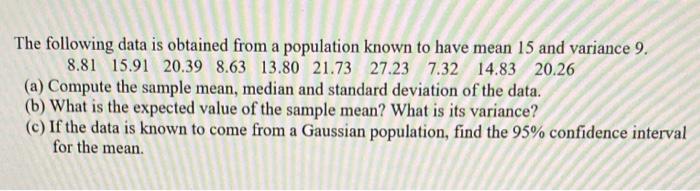 Solved The following data is obtained from a population | Chegg.com