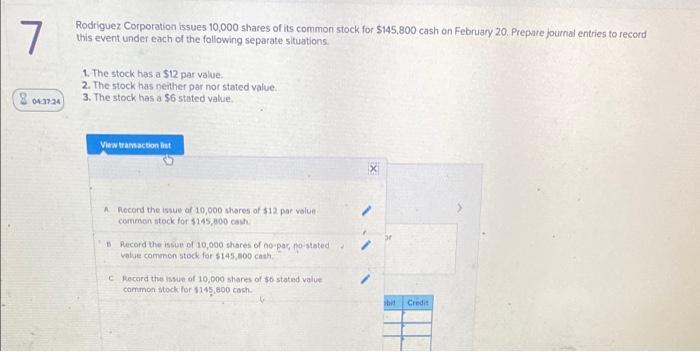 Solved 7. Rodriguez Corporation Issues 10,000 Shares Of Its | Chegg.com