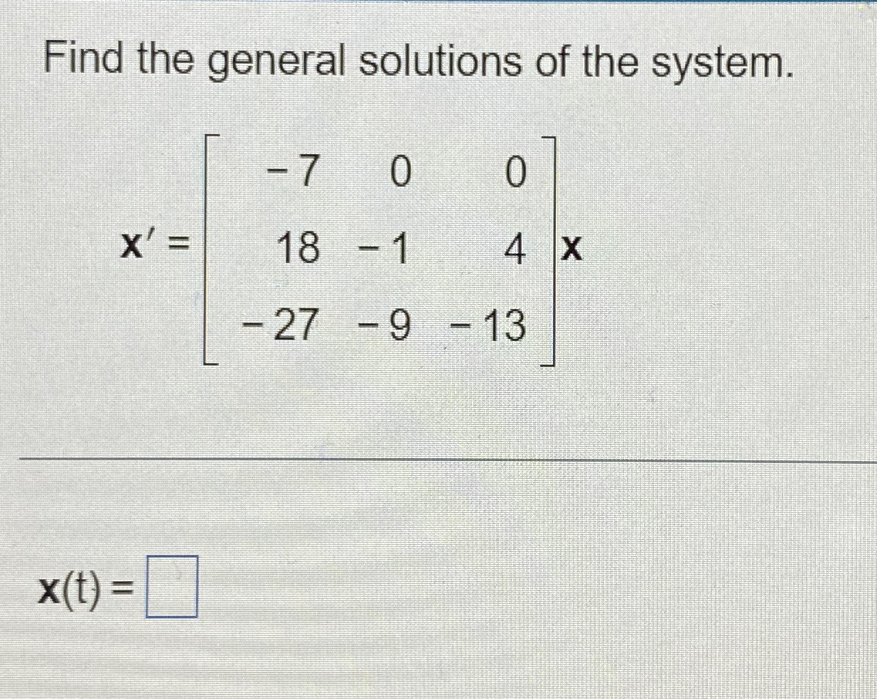 Solved Find the general solutions of the | Chegg.com