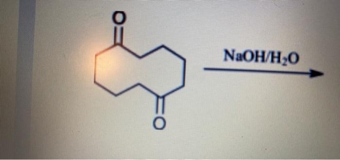 Solved NaOH/H2O | Chegg.com