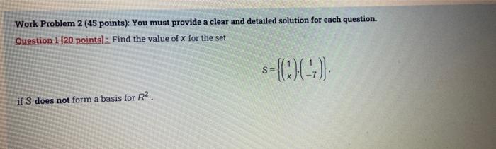 Solved Work Problem 2 (45 points): You must provide a clear | Chegg.com
