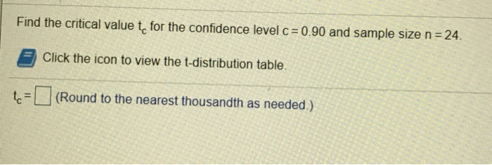 Solved Find the critical value to for the confidence level c | Chegg.com